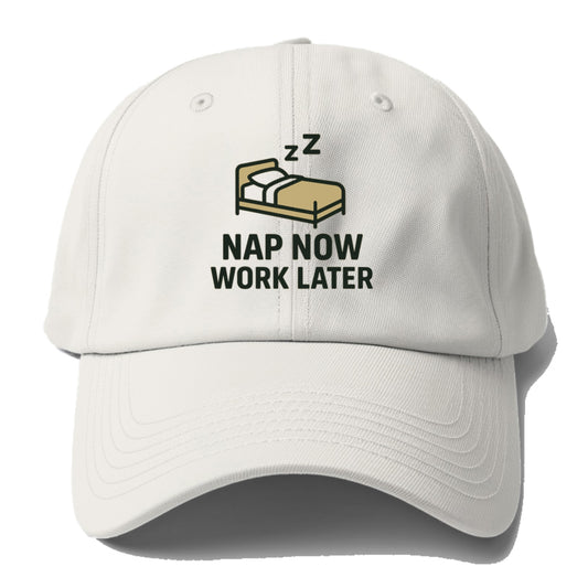 nap now work later Hat