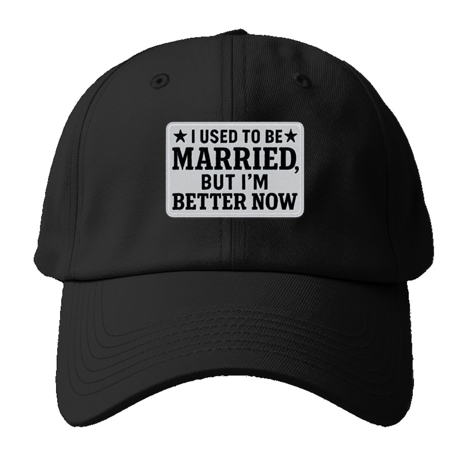 i used to be married but i'm better now Hat