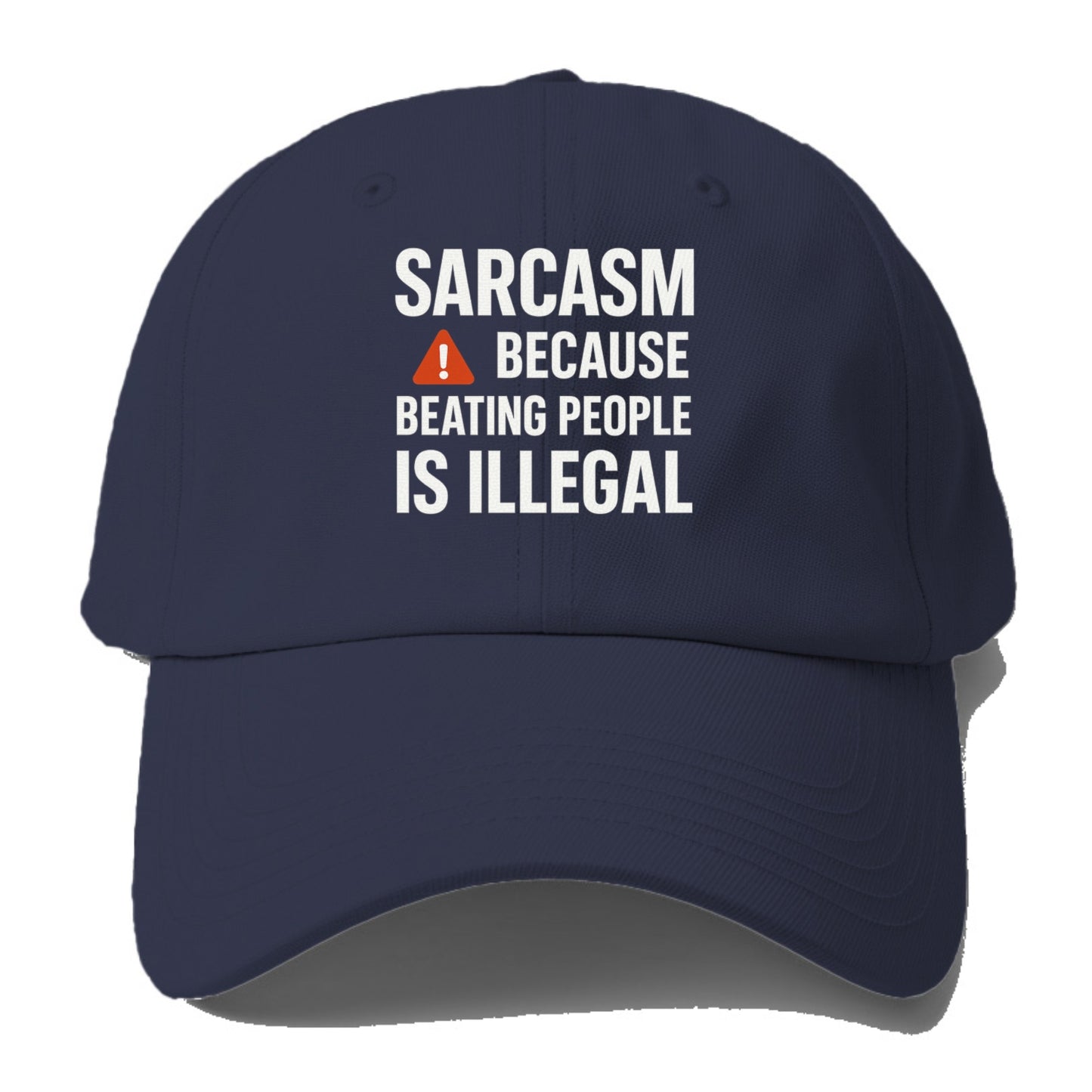 sarcasm because beating people Hat