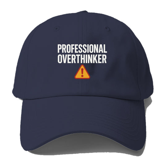 professional overthinker Hat