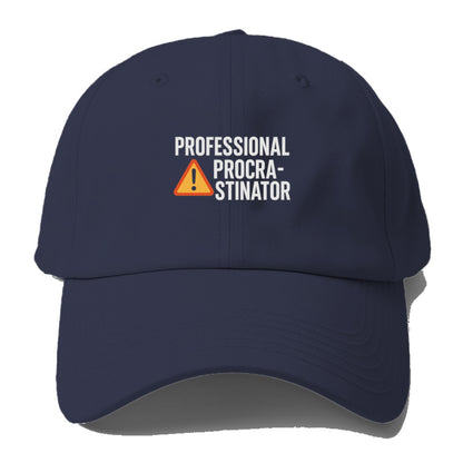 professional procrastinator Hat