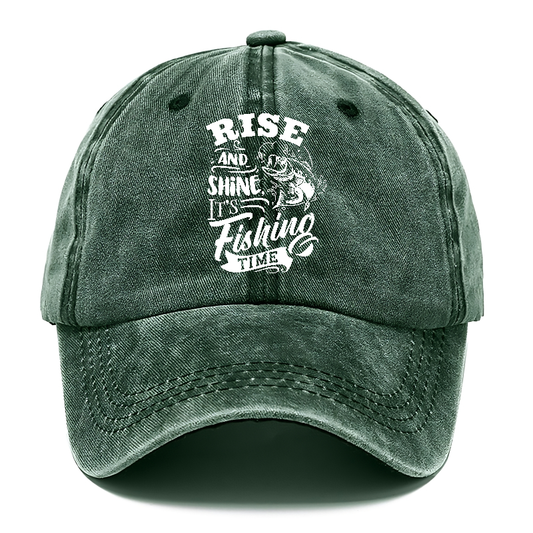 Rise and shine its fishing time Hat