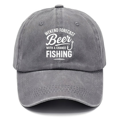 weekend forecast beer and fishing Hat