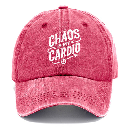 chaos is my cardio Hat