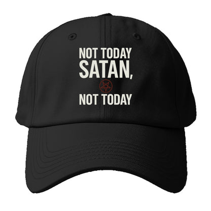 not today satan Hat