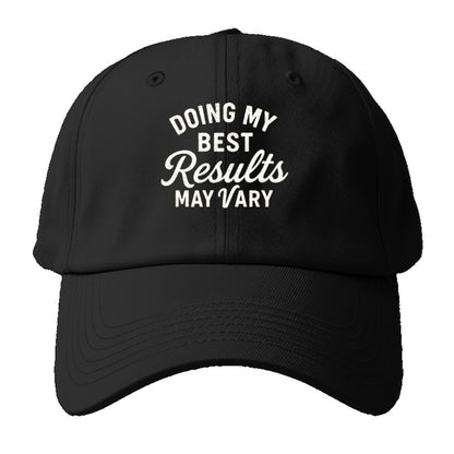 doing my best may vary hat Hat