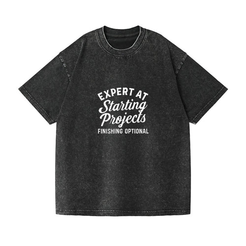 Expert At Starting Project Humor Vintage T-shirt