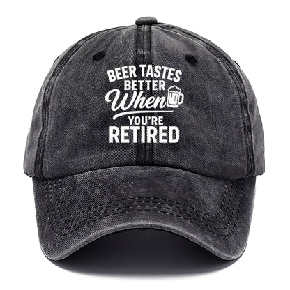 retired beer tastes better hat design Hat