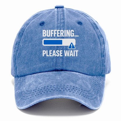 buffering please wait Hat