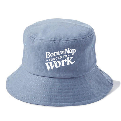 born to nap forced to work Hat