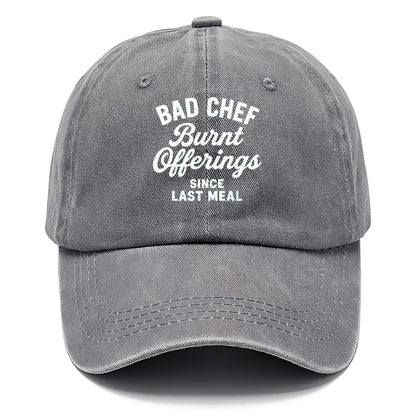 bad chef burnt offerings Hat