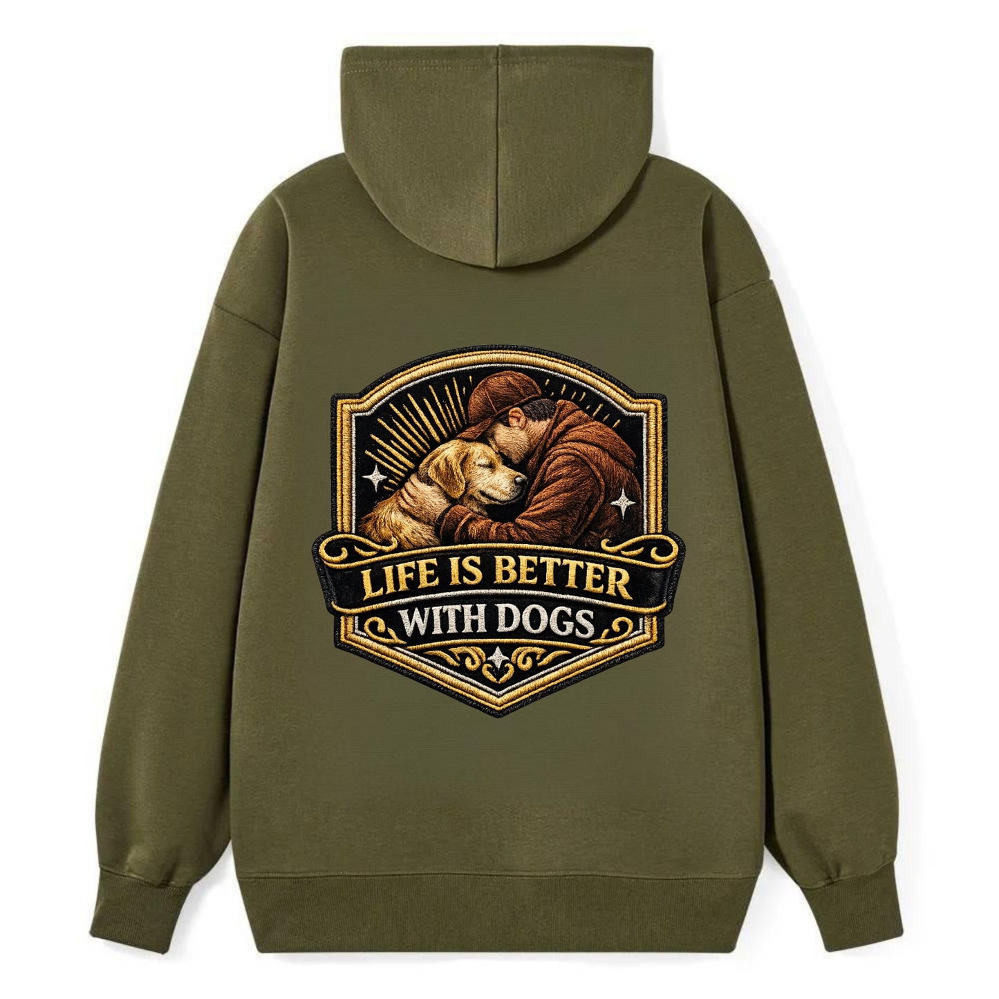 LIFE IS BETTER WITH DOGS - dog and human in brown , dog lover - Classic Pullover Hoodie - ArmyGreen