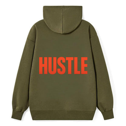Bold typography design - "HUSTLE" - work hard, grind, chase dreams - Classic Pullover Hoodie - ArmyGreen