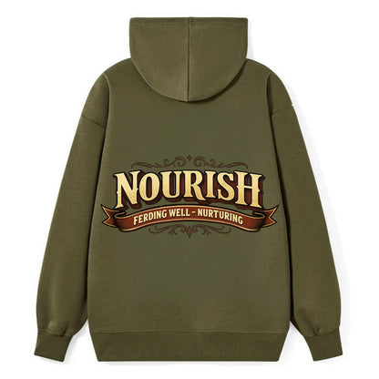 Bold typography design - "NOURISH" - feeding well, nurturing - Classic Pullover Hoodie - ArmyGreen