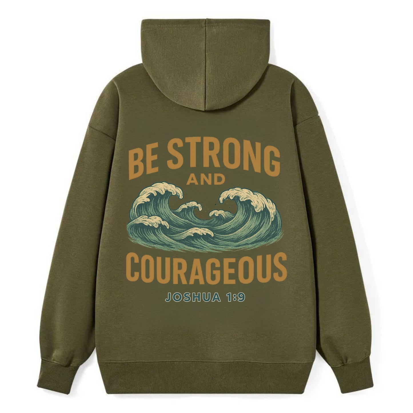Joshua 1:9 Ocean - Classic Pullover Hoodie - ArmyGreen