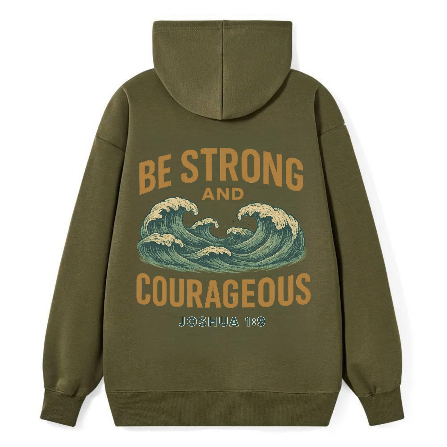 Joshua 1:9 Ocean - Classic Pullover Hoodie - ArmyGreen