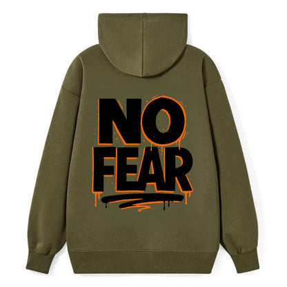 Bold typography design - "NO FEAR" - courage, bravery - Classic Pullover Hoodie - ArmyGreen