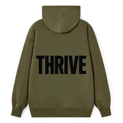 Bold typography design - "THRIVE" - flourishing, doing well - Classic Pullover Hoodie - ArmyGreen