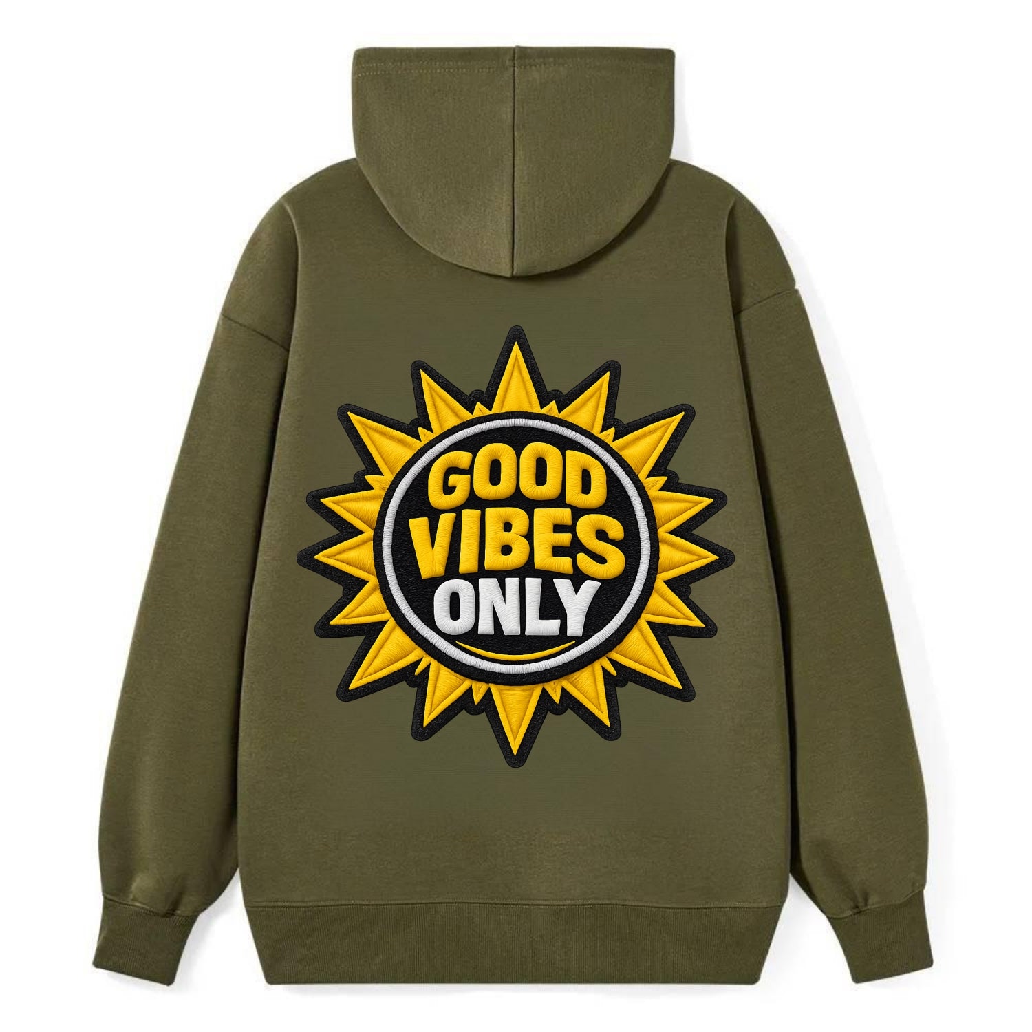 GOOD VIBES ONLY - sun with text in yellow , positive energy - Classic Pullover Hoodie - ArmyGreen