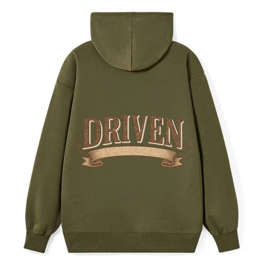 Bold typography design - "DRIVEN" - motivated, focused on goals - Classic Pullover Hoodie - ArmyGreen