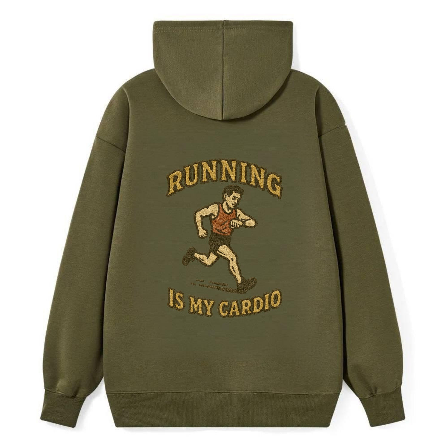 Running Late Is My Cardio  - Classic Pullover Hoodie - ArmyGreen