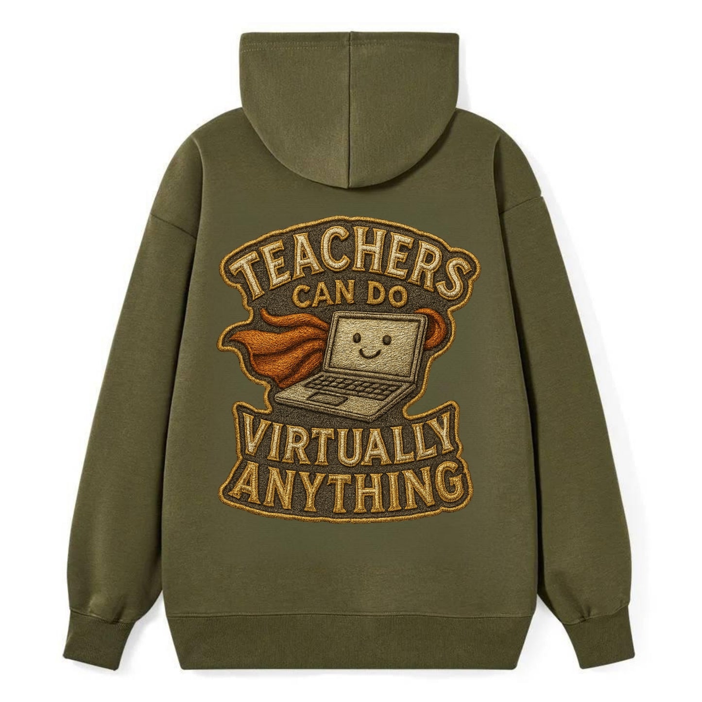 Teachers Can Do Virtually Anything  - Classic Pullover Hoodie - ArmyGreen