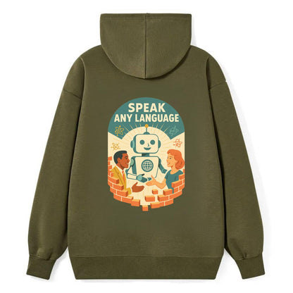 Language learning AI breaking down barriers - "Speak Any Language" - - Classic Pullover Hoodie - ArmyGreen