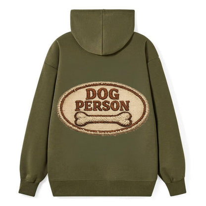DOG PERSON - simple text with bone in brown , team dog - Classic Pullover Hoodie - ArmyGreen