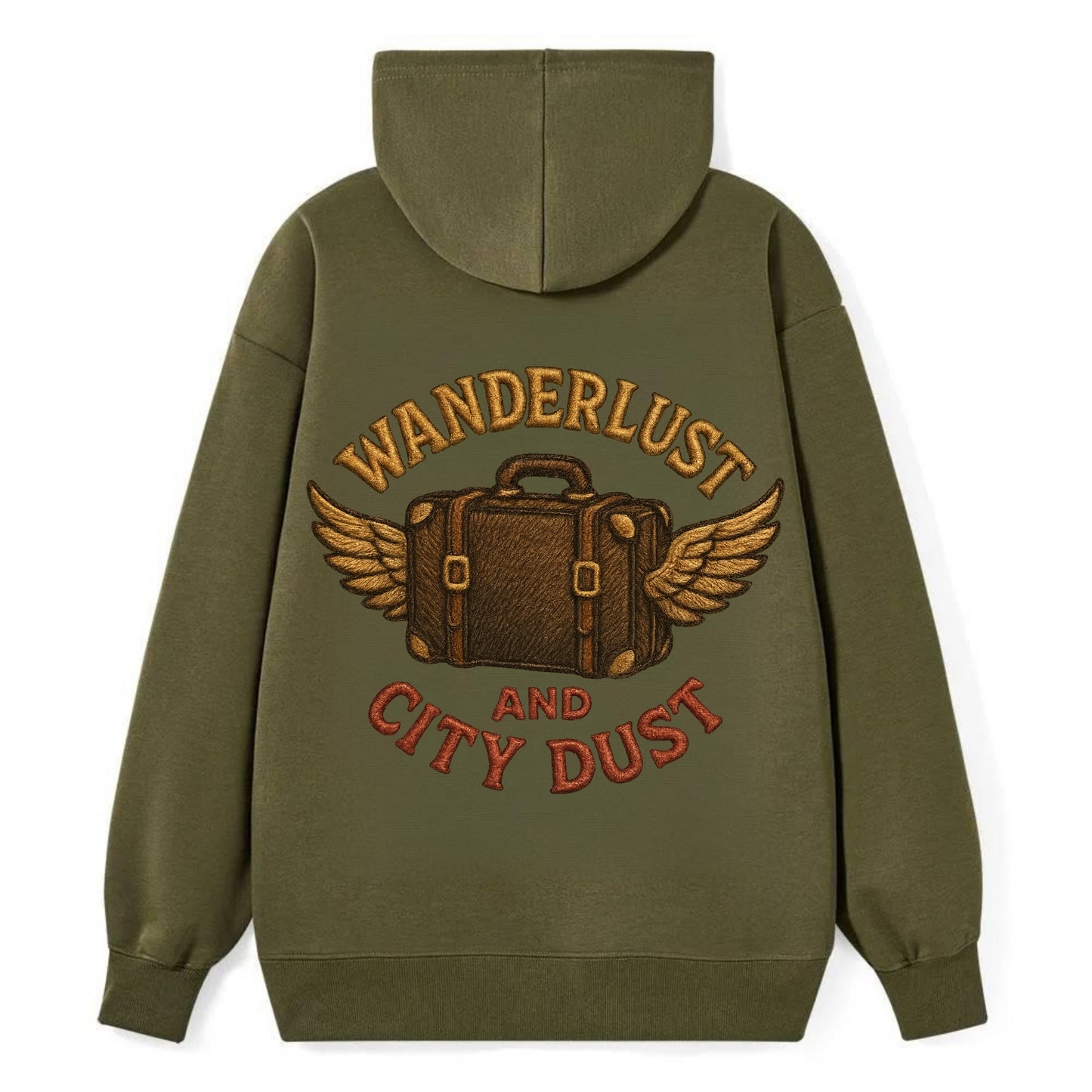 Wanderlust And City Dust  - Classic Pullover Hoodie - ArmyGreen