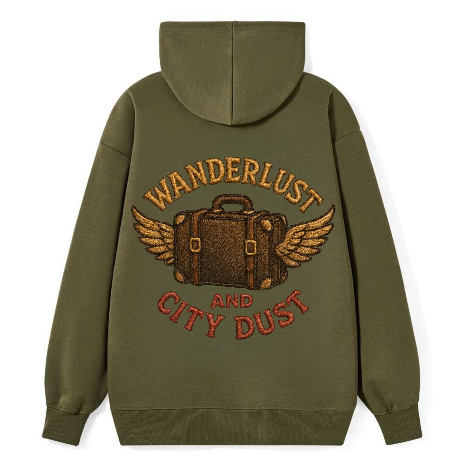 Wanderlust And City Dust  - Classic Pullover Hoodie - ArmyGreen