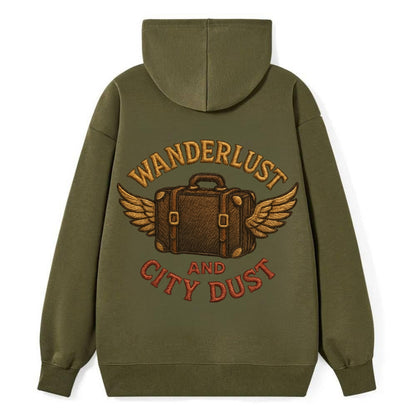 Wanderlust And City Dust  - Classic Pullover Hoodie - ArmyGreen