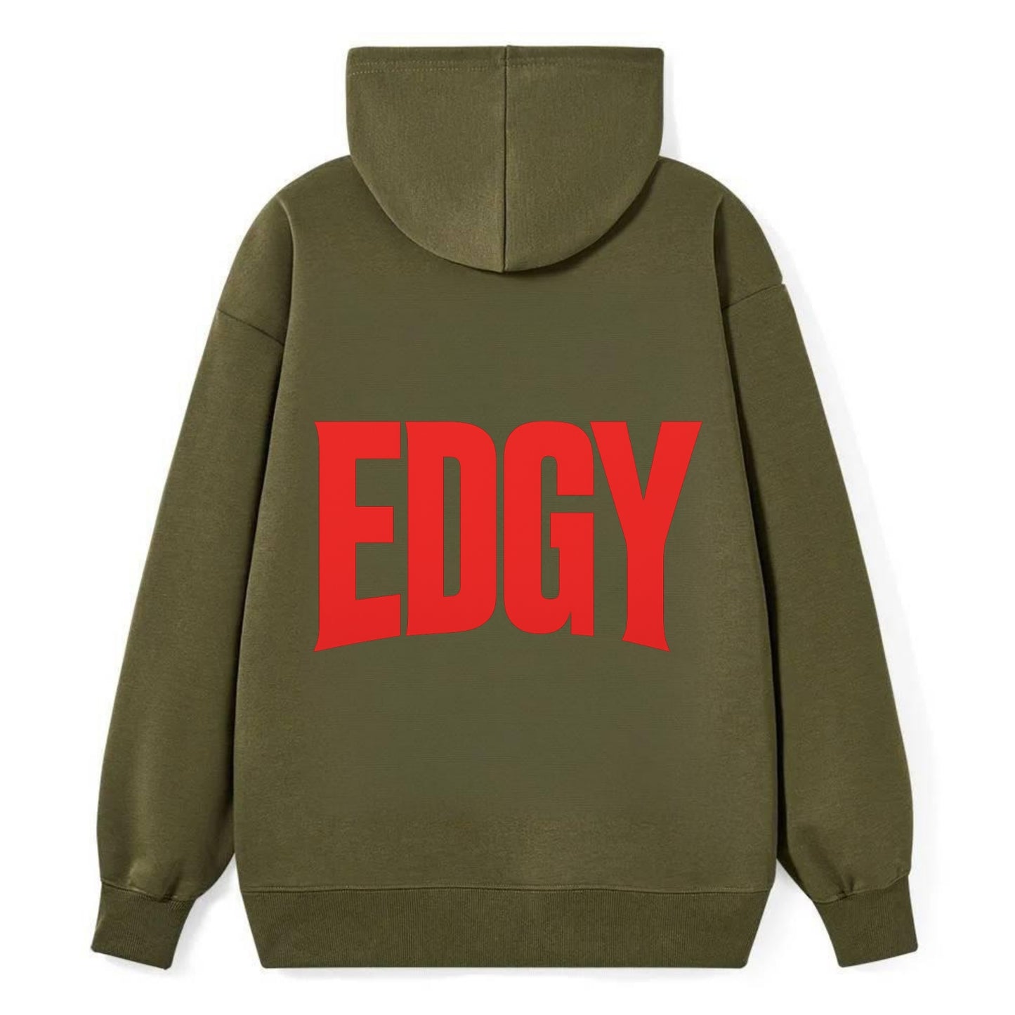 Bold typography design - "EDGY" - pushing boundaries, unconventional - Classic Pullover Hoodie - ArmyGreen
