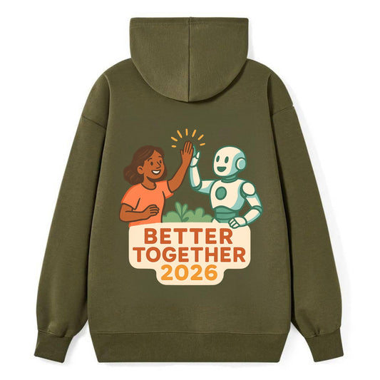 Human and AI robot high-fiving as collaborative partners - "Better - Classic Pullover Hoodie - ArmyGreen