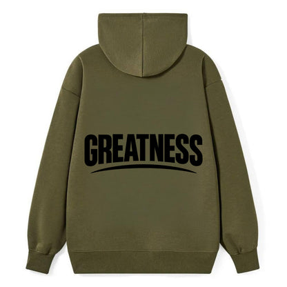 Bold typography design - "GREATNESS" - achieving excellence, reaching - Classic Pullover Hoodie - ArmyGreen