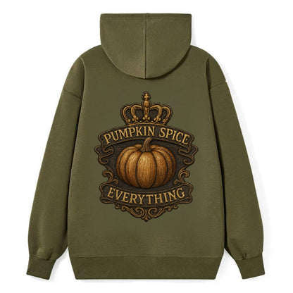 Pumpkin Spice Everything  - Classic Pullover Hoodie - ArmyGreen