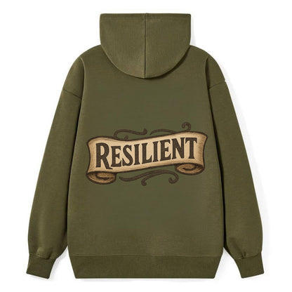 Bold typography design - "RESILIENT" - bouncing back, unbreakable spirit - Classic Pullover Hoodie - ArmyGreen