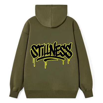 Bold typography design - "STILLNESS" - quiet power, peaceful presence - Classic Pullover Hoodie - ArmyGreen