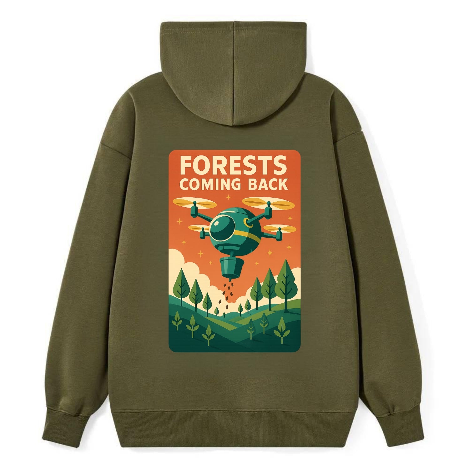 Reforestation drone planting millions of trees - "Forests Coming Back" - - Classic Pullover Hoodie - ArmyGreen