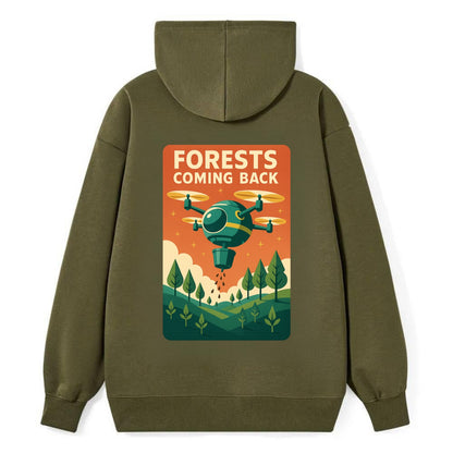 Reforestation drone planting millions of trees - "Forests Coming Back" - - Classic Pullover Hoodie - ArmyGreen