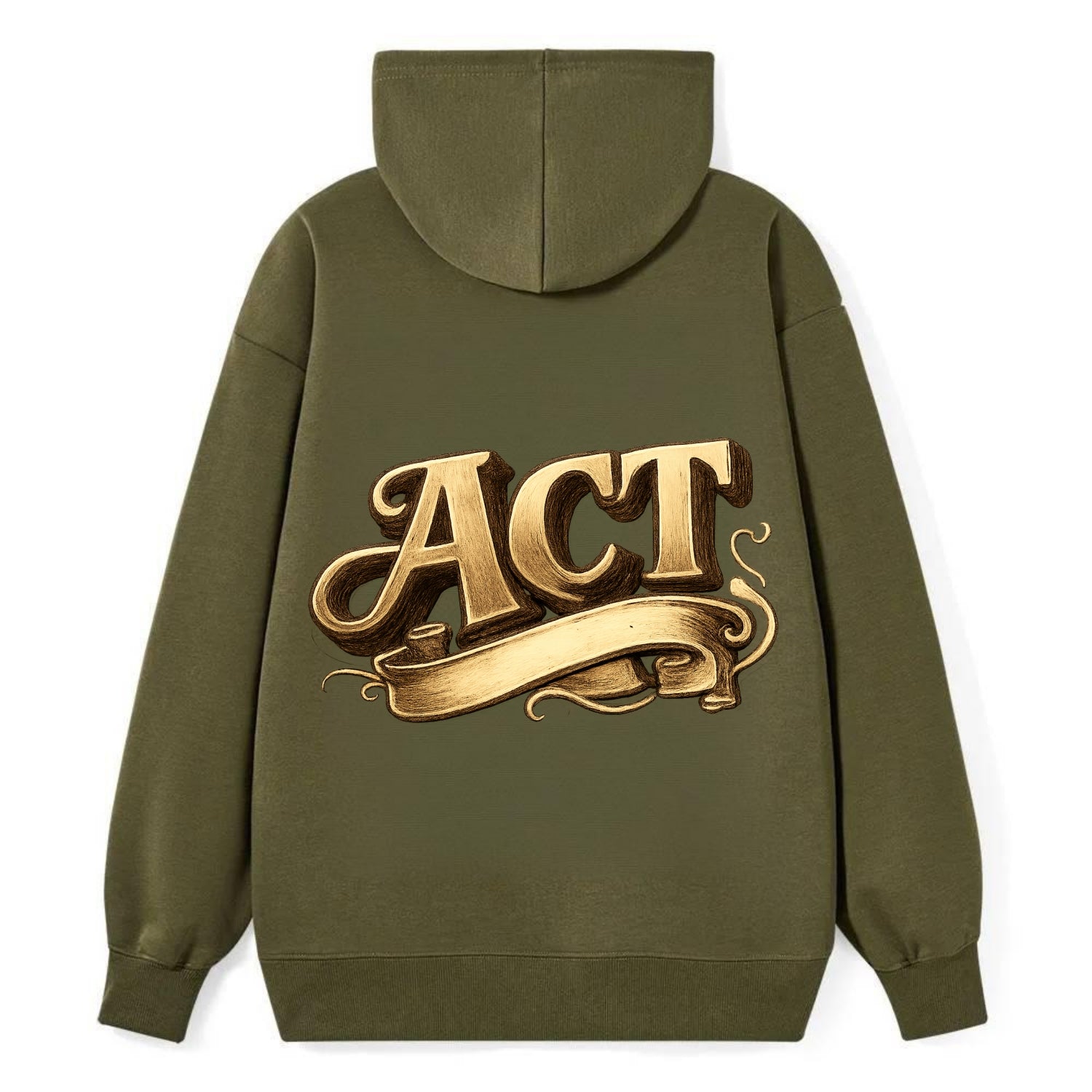 Bold typography design - "ACT" - take action, do something - Classic Pullover Hoodie - ArmyGreen