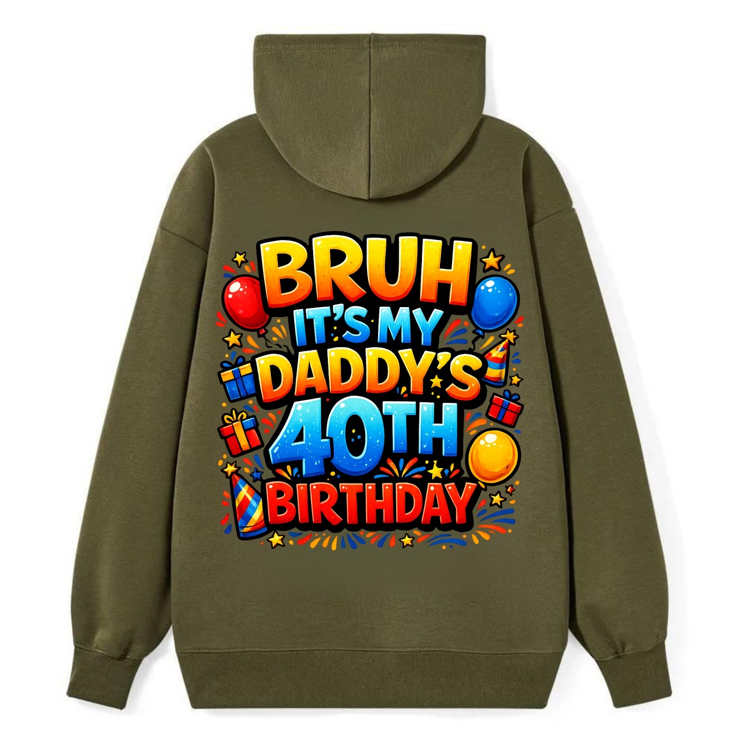 Daddy's 40th Birthday - Classic Pullover Hoodie - ArmyGreen