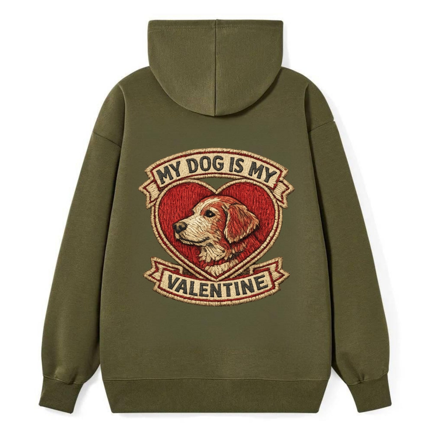 MY DOG IS MY VALENTINE - heart with dog in red , single pet owner - Classic Pullover Hoodie - ArmyGreen