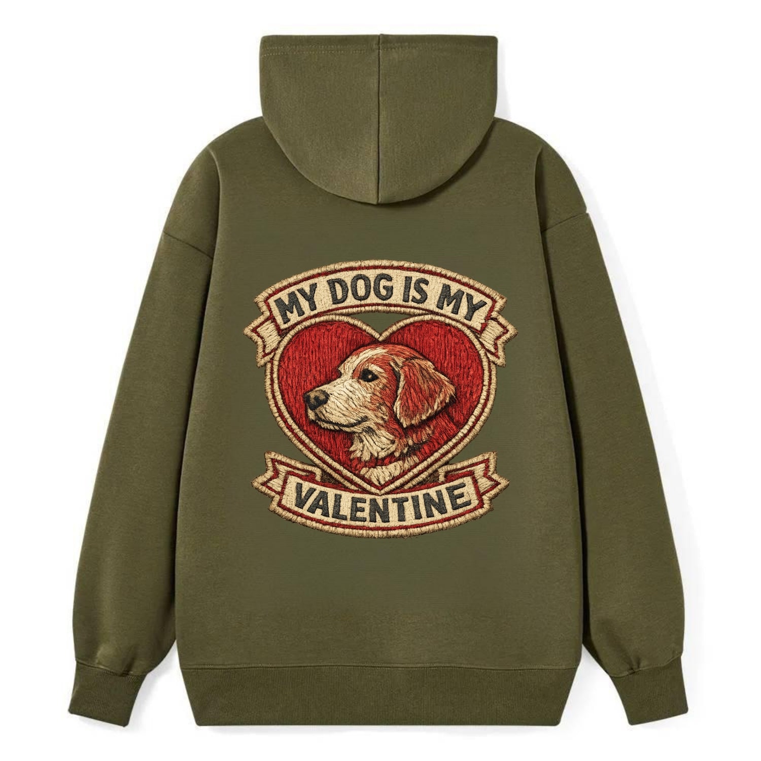 MY DOG IS MY VALENTINE - heart with dog in red , single pet owner - Classic Pullover Hoodie - ArmyGreen
