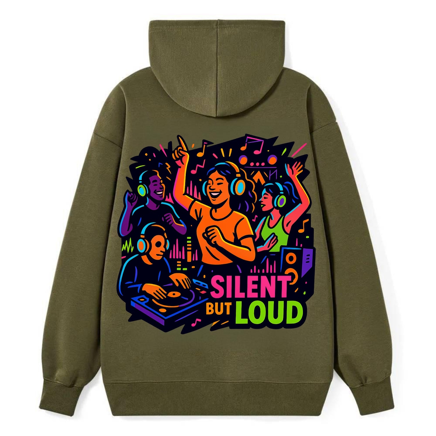 Silent disco dancers with glowing headphones - "Silent But Loud" - unique - Classic Pullover Hoodie - ArmyGreen
