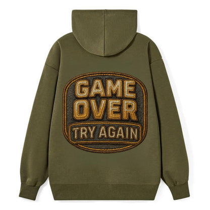 Game Over Try Again  - Classic Pullover Hoodie - ArmyGreen