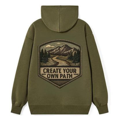 CREATE YOUR OWN PATH - trail with text in brown , independence - Classic Pullover Hoodie - ArmyGreen