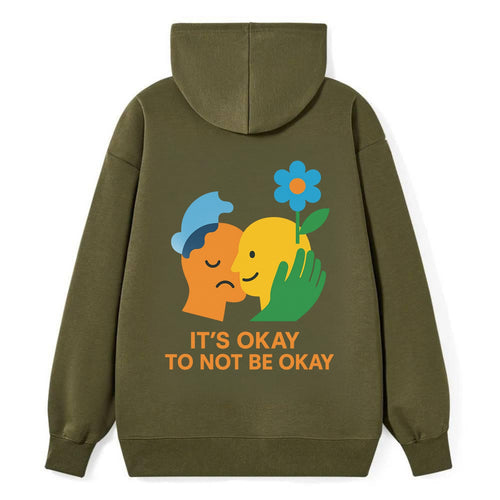 Mental health stigma fading as support grows - It's Okay to Not Be Okay - Classic Pullover Hoodie