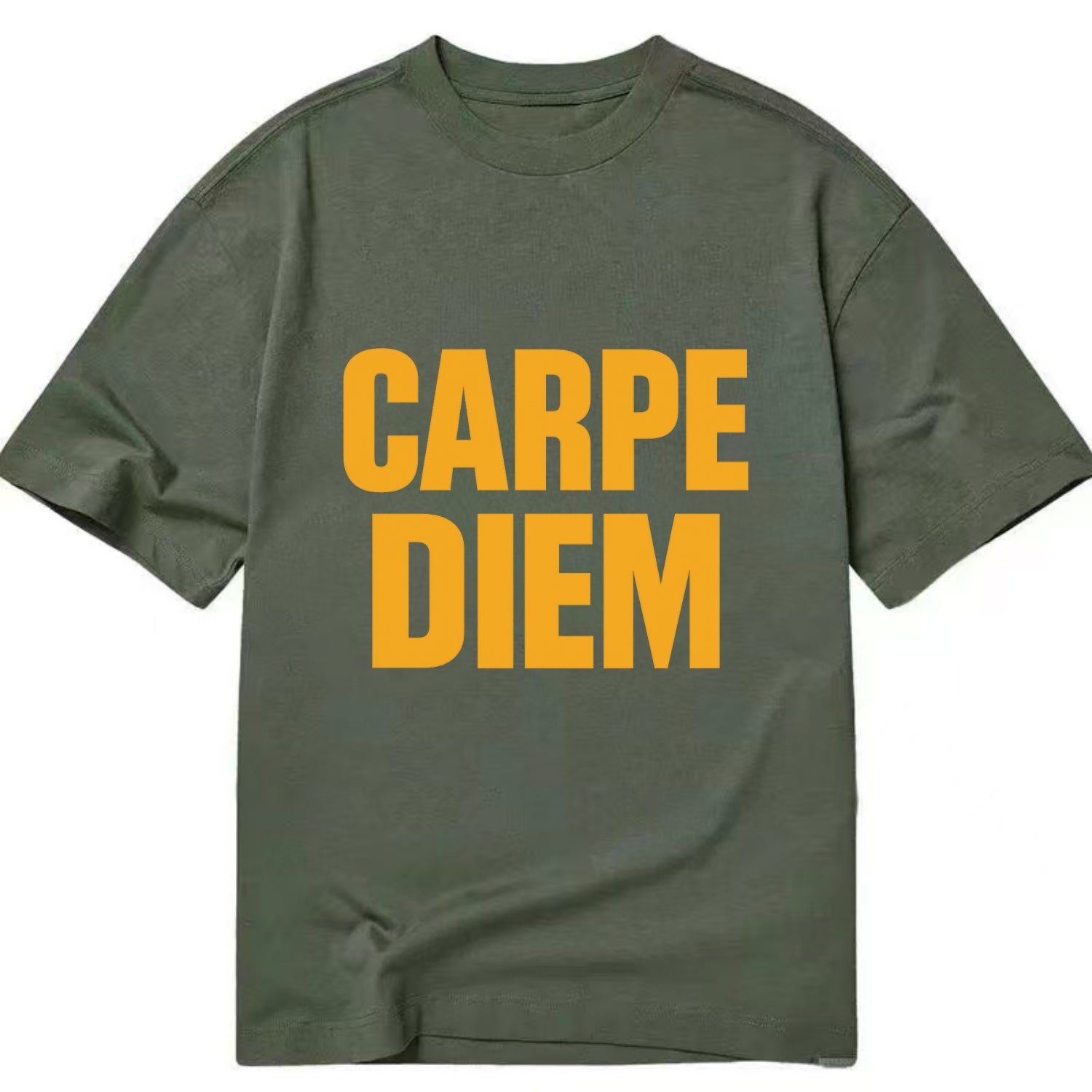 Bold typography design - "CARPE DIEM" - seize the day - Classic T-shirt - Army Green