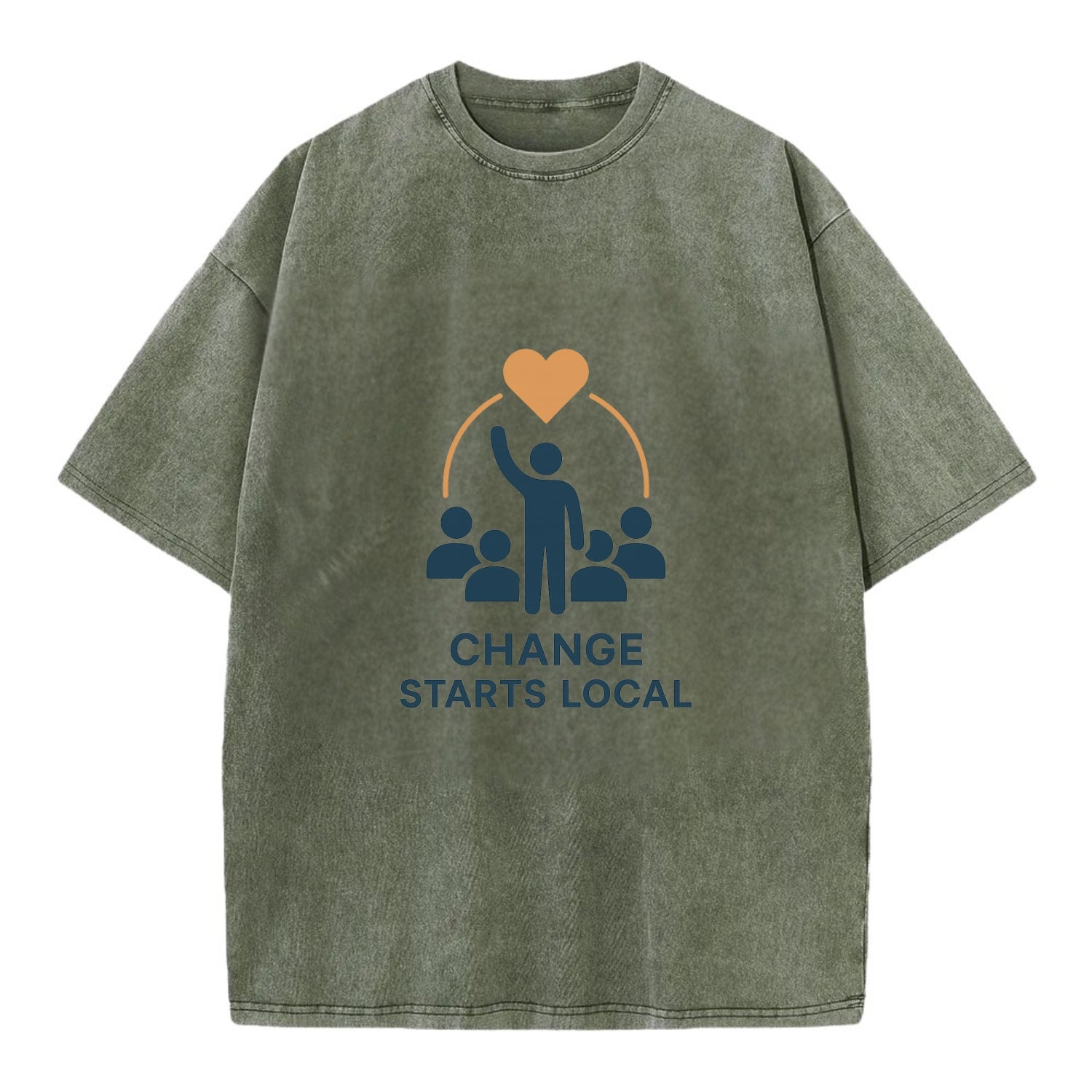 Community organizer bringing neighbors together - "Change Starts Local" - - Vintage T-shirt - Army Green