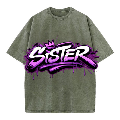 Bold typography design - "SISTER" - female bond, sisterhood - Vintage T-shirt - Army Green